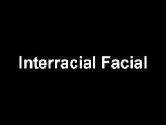 Interracial Facial